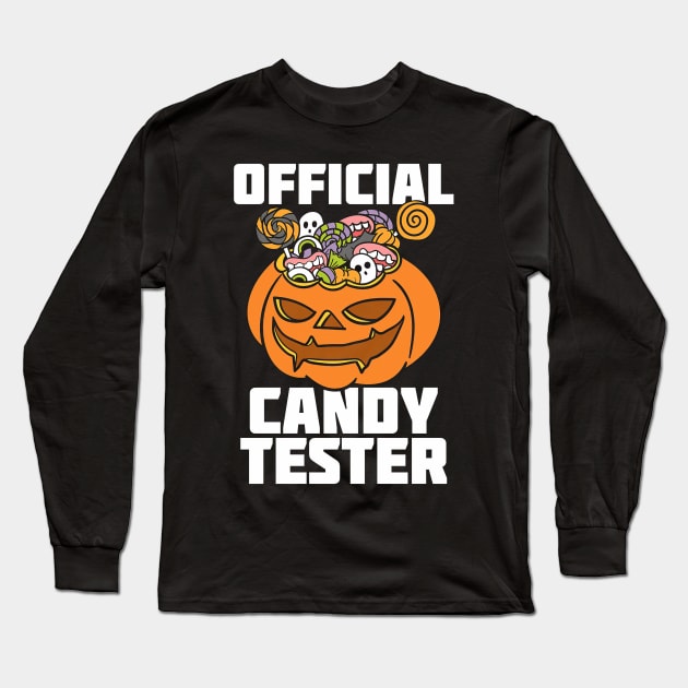 Halloween Official Candy Tester Long Sleeve T-Shirt by Tatjana  Horvatić